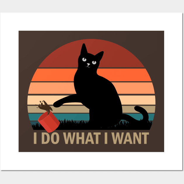 I Do What I Want Cat Wall Art by Gvsarts